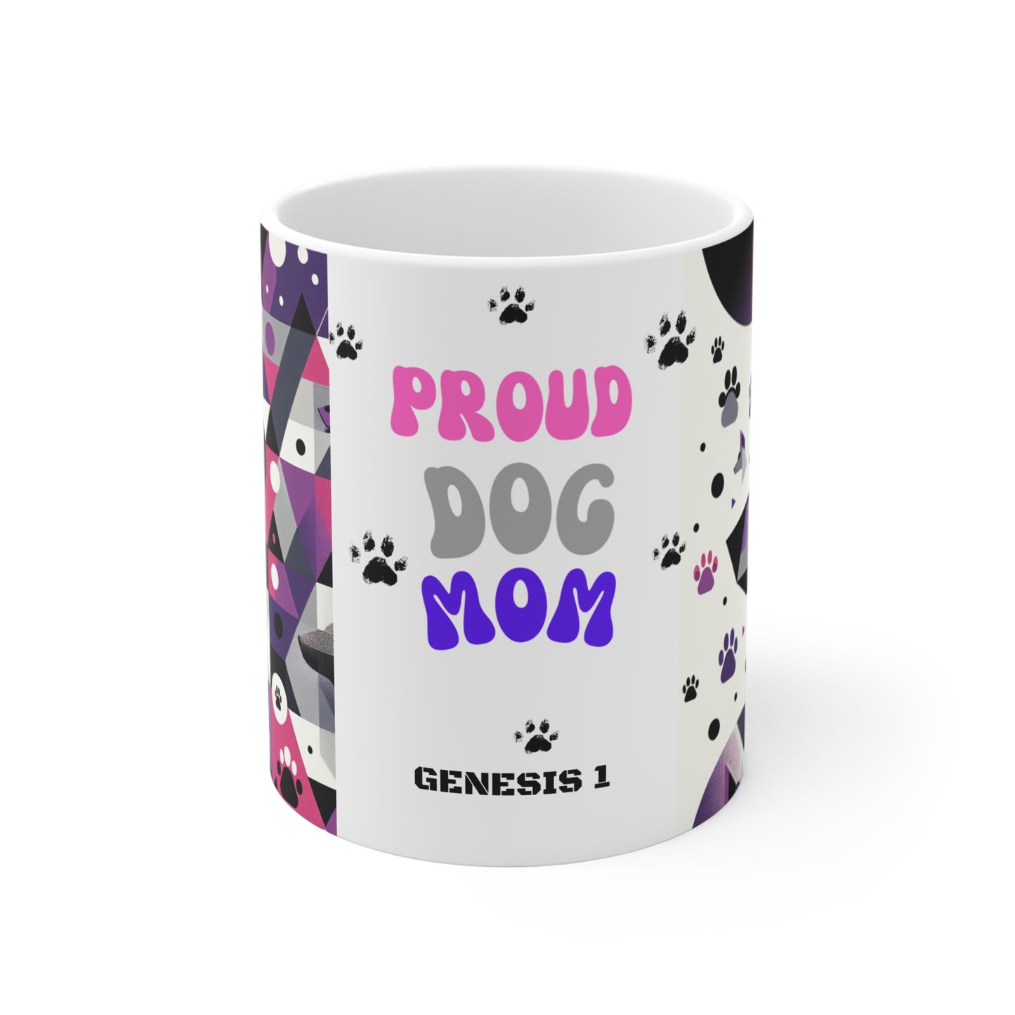 Proud Dog MOM  Mug 11oz