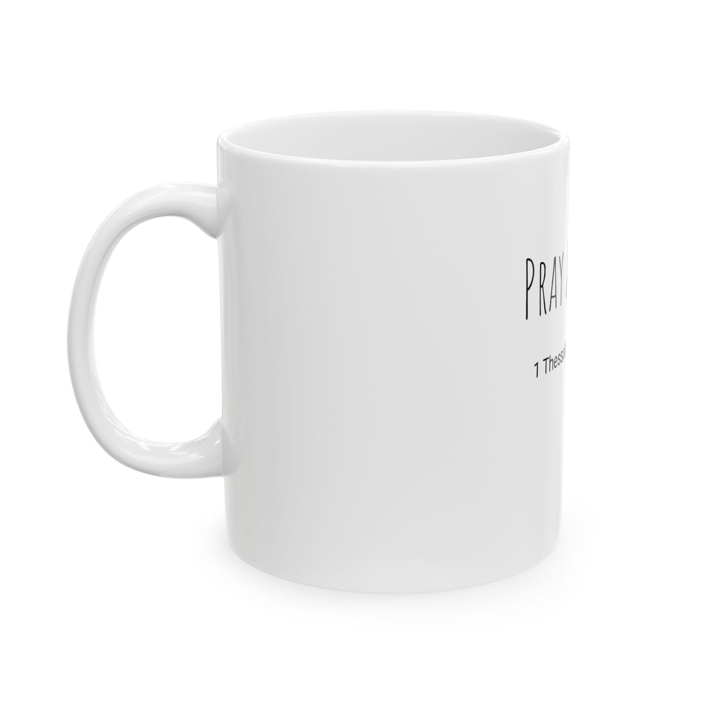 PRAY ABOUT IT   11oz Mug