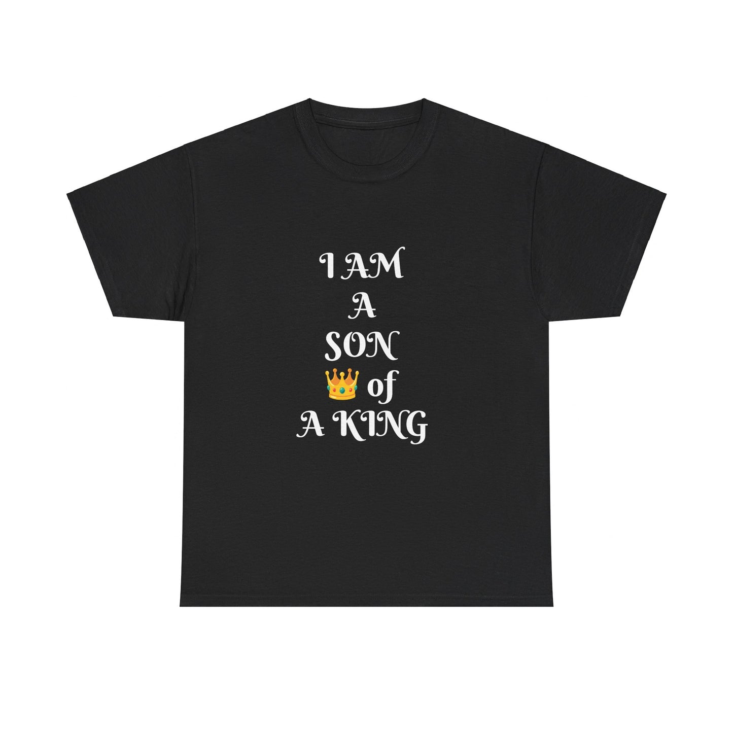 I Am Son of a King T-shirt Male