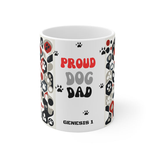 Proud Dog DAD  Mug 11oz