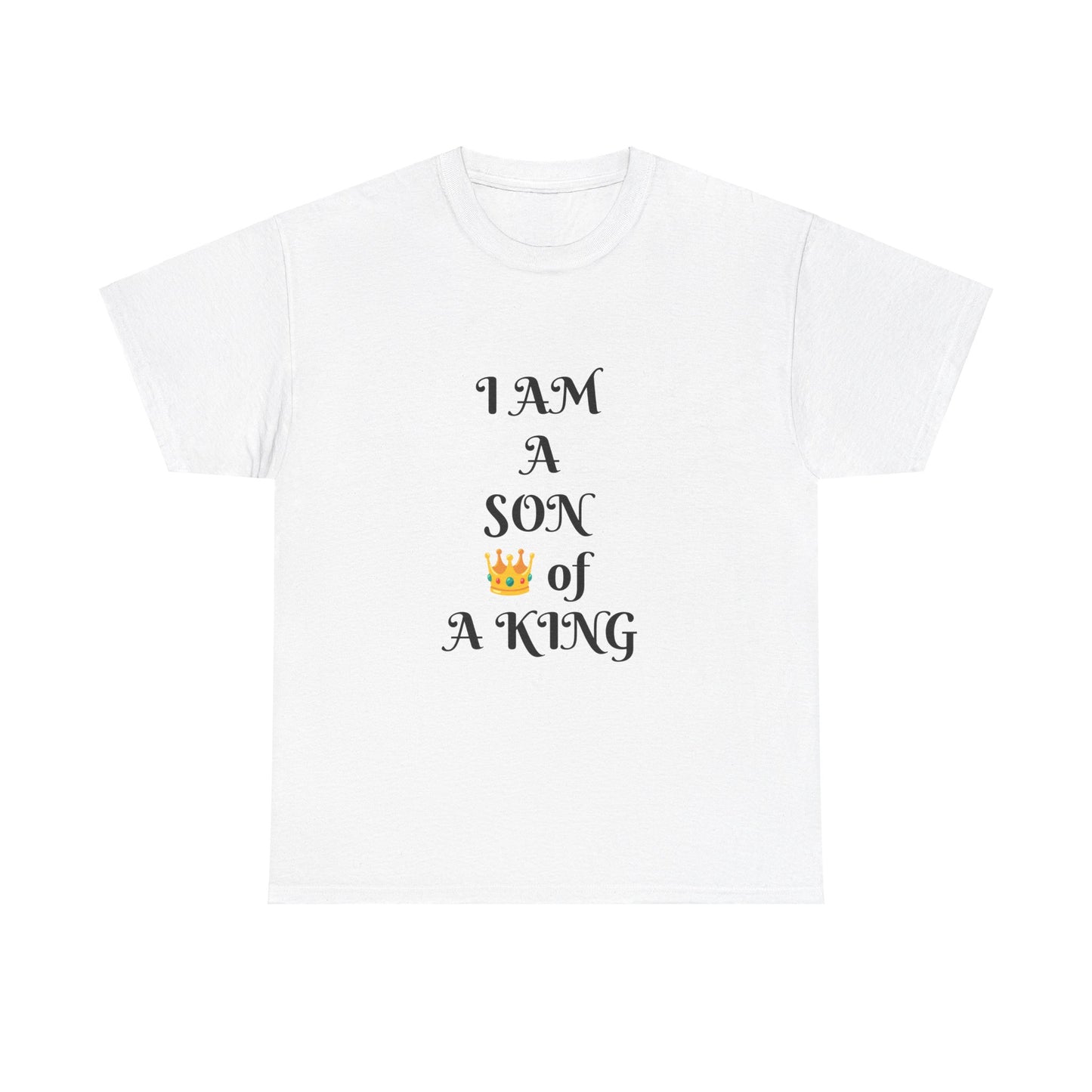 I Am Son of a King T-shirt Male