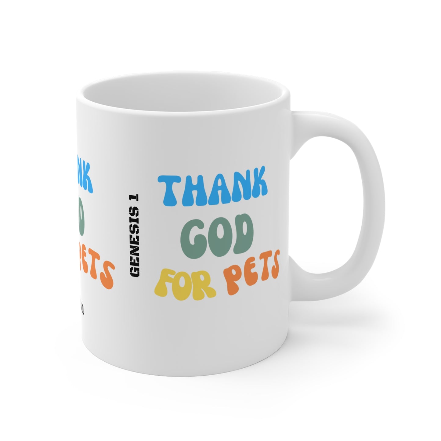 Thank God For Pets  Mug 11oz