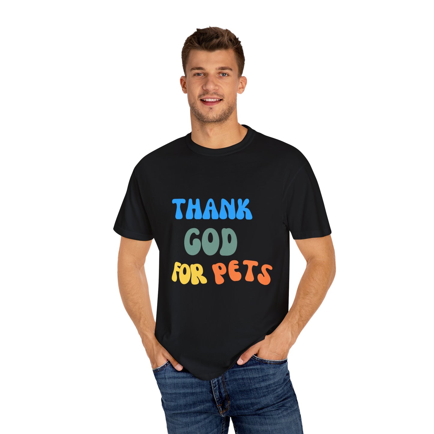 Thank God For Pets   T-shirt