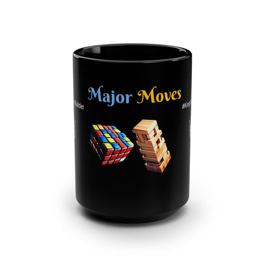 Major Moves  Black Mug 15oz