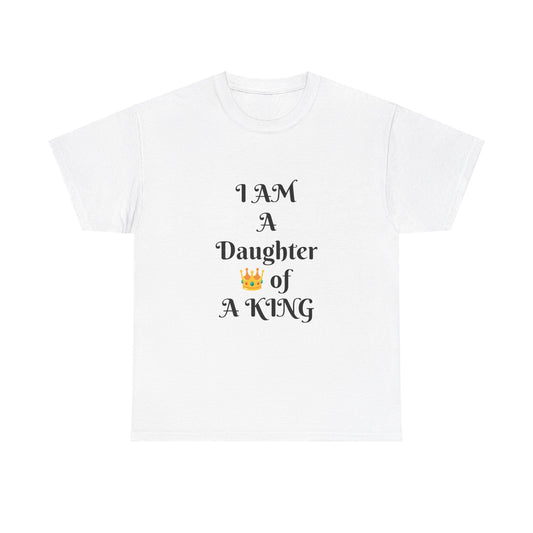 I Am A Daughter of A King Women T-shirt